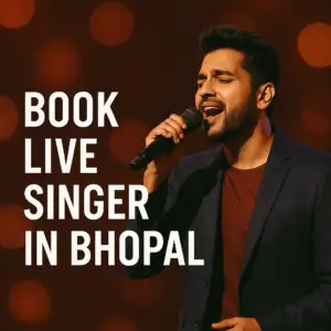Book live singer in Bhopal for weddings and parties, live music entertainment