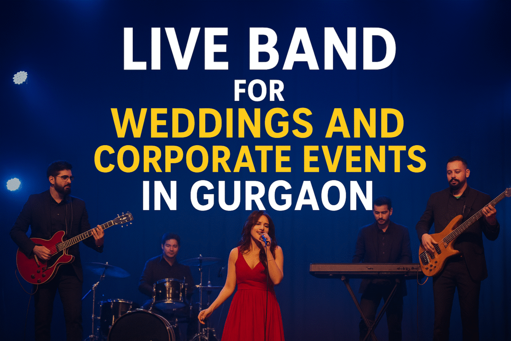 live band in gurgaon for weddings and corporate parties